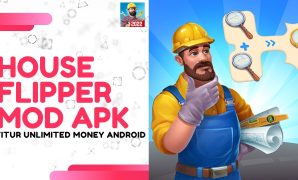 House Flipper Mod Apk Fitur Unlimited Money Android