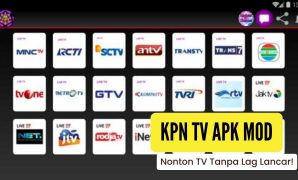 KPN TV APK MOD , Nonton TV Tanpa Lag Lancar!