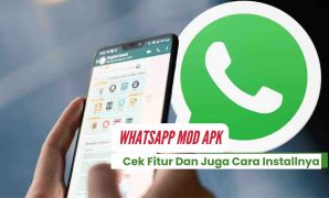 Whatsapp MOD APK Fitur, Cara Installnya